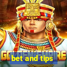 bet and tips