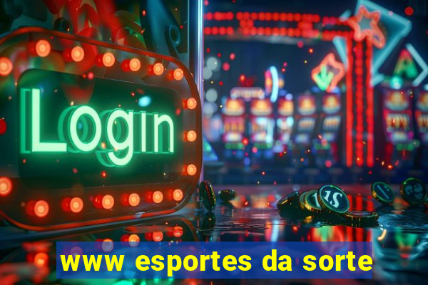 www esportes da sorte