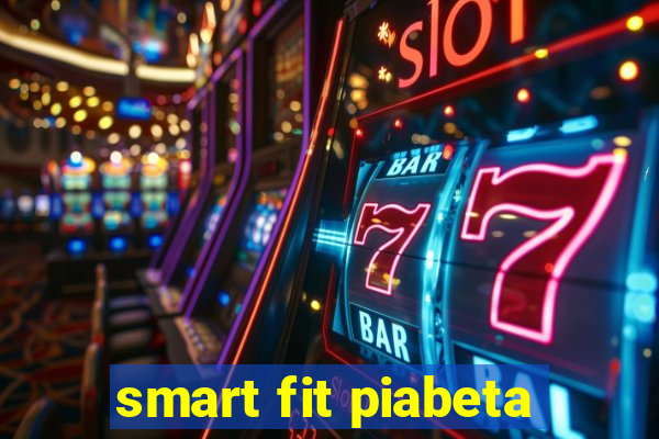 smart fit piabeta