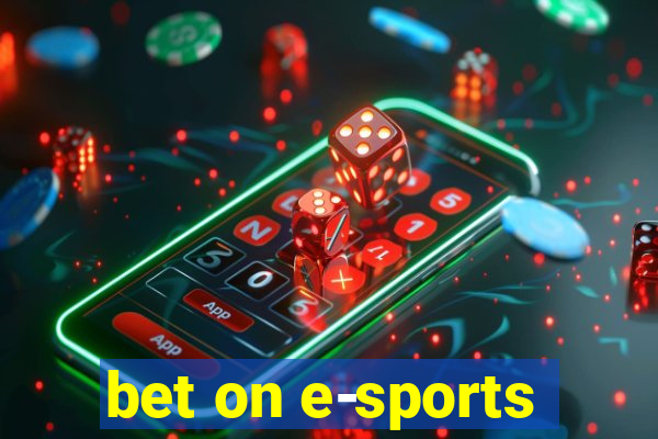 bet on e-sports