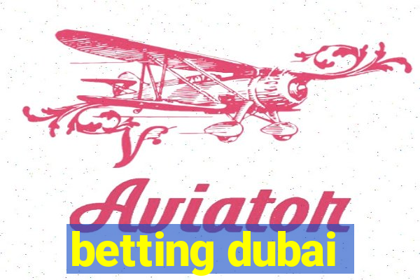 betting dubai