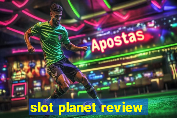 slot planet review