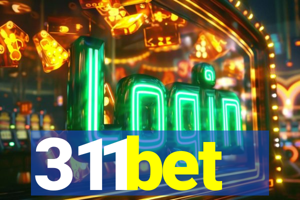 311bet