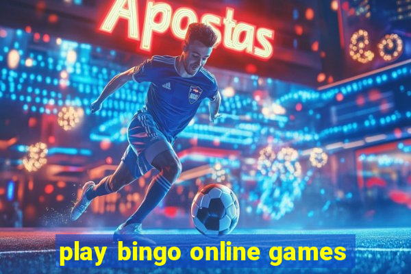 play bingo online games