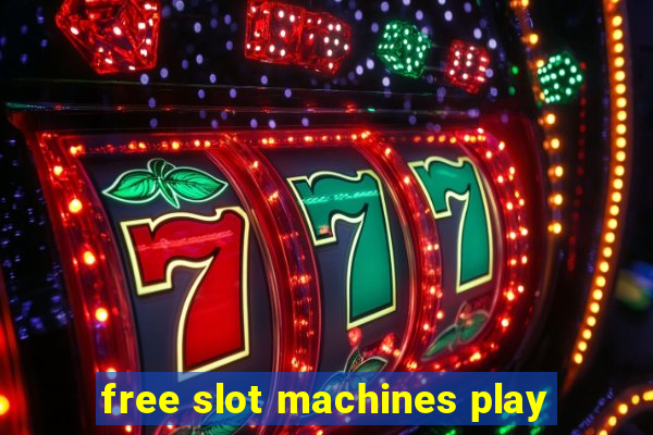 free slot machines play