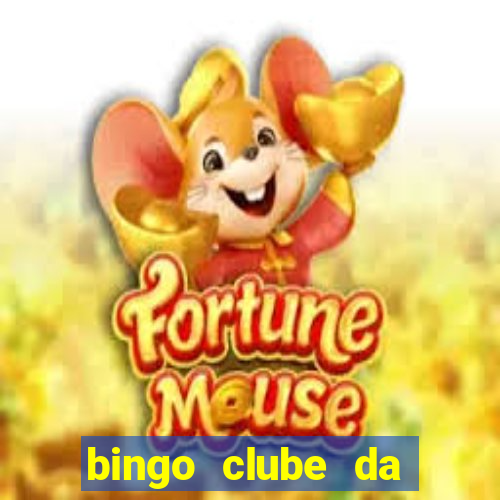 bingo clube da dinheiro de verdade