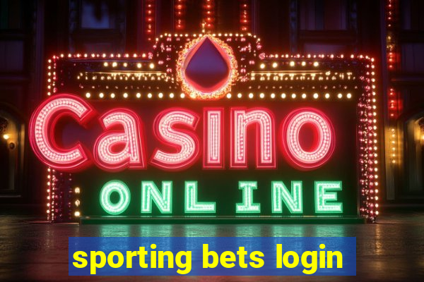 sporting bets login