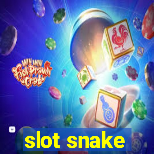 slot snake