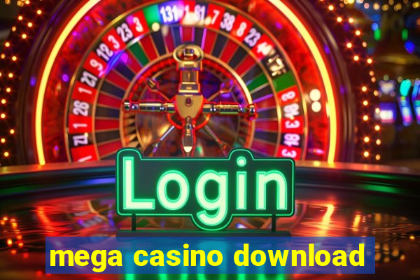 mega casino download