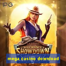 mega casino download