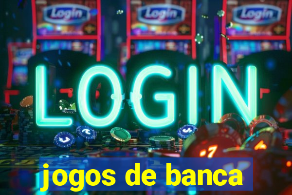 jogos de banca