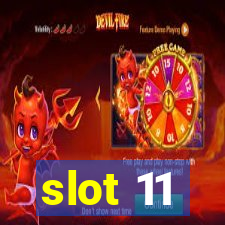 slot 11