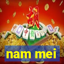 nam mei