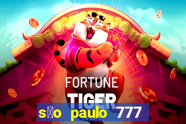 s茫o paulo 777 plataforma login