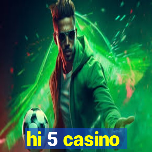 hi 5 casino