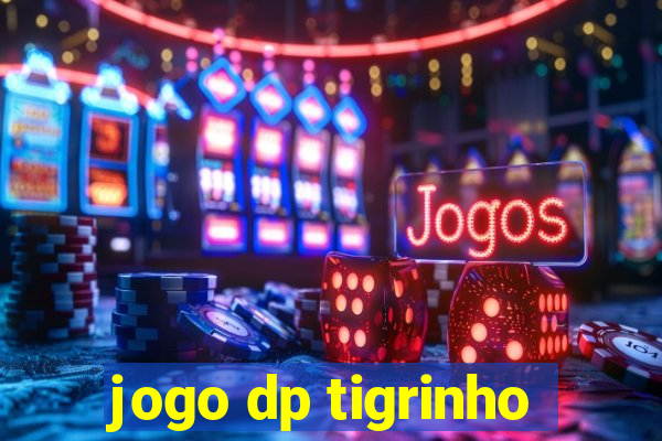 jogo dp tigrinho