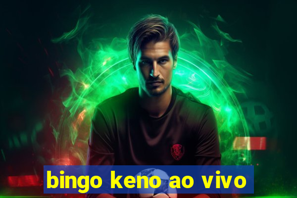 bingo keno ao vivo