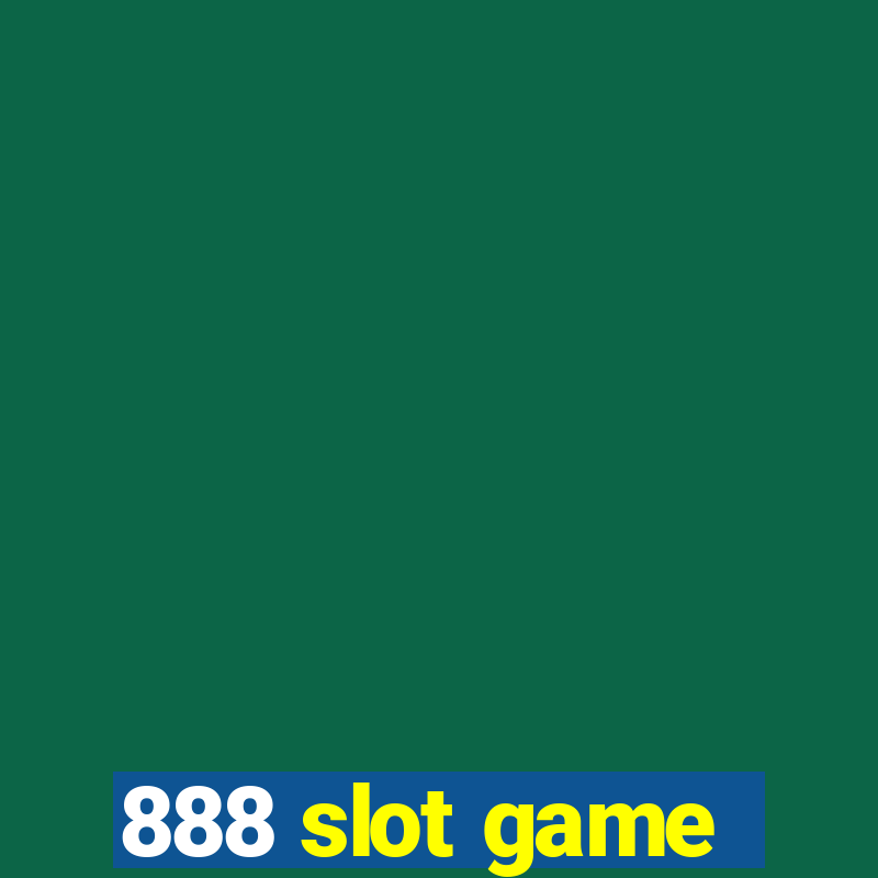 888 slot game