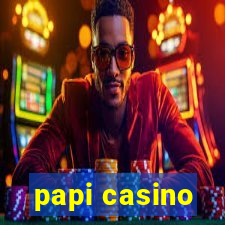 papi casino