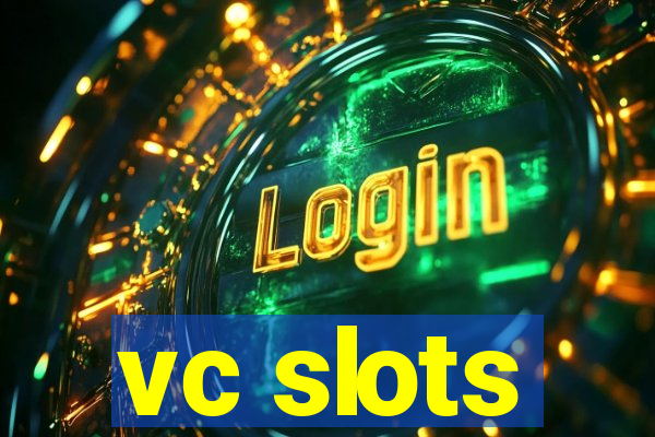 vc slots