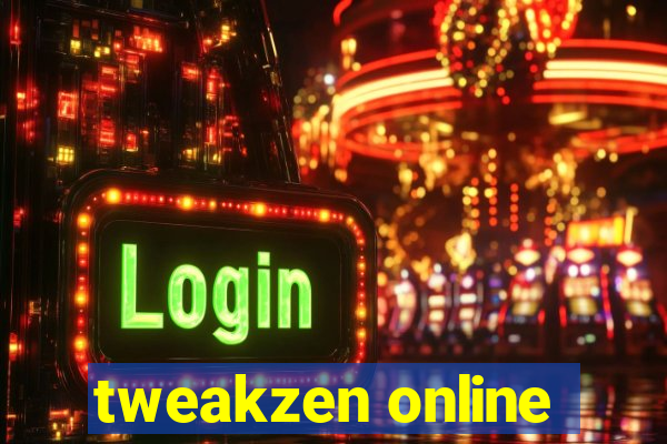 tweakzen online