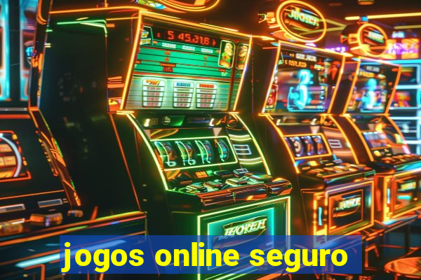 jogos online seguro