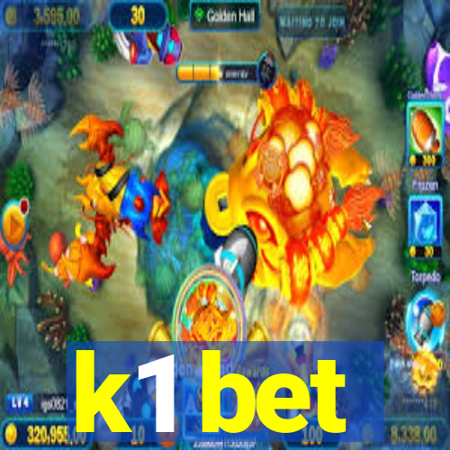 k1 bet