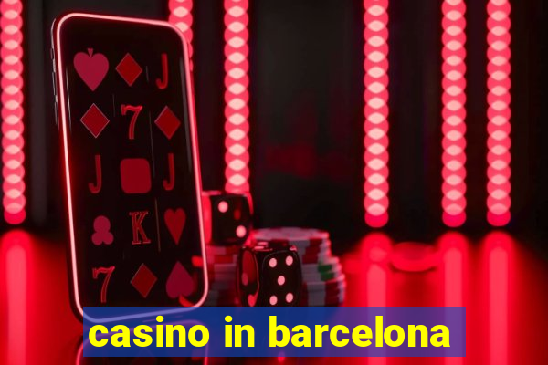 casino in barcelona