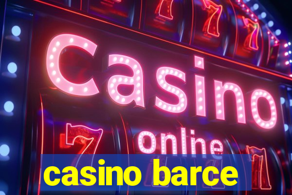 casino barce