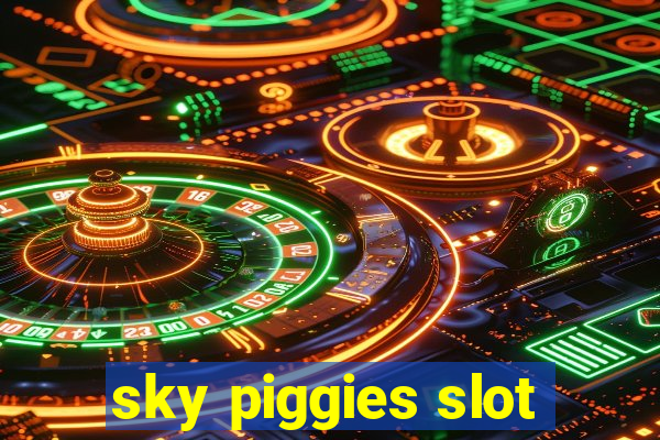 sky piggies slot