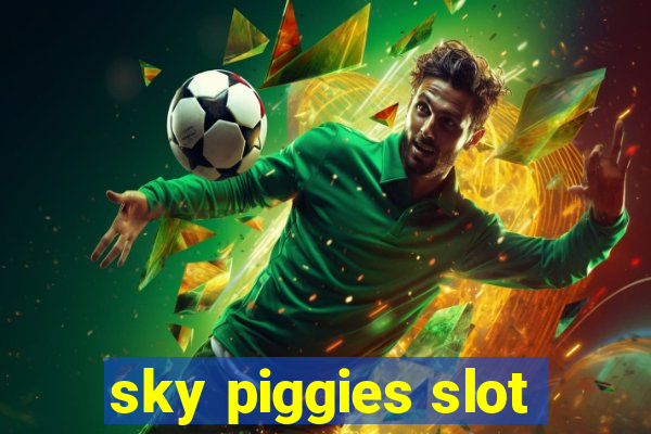 sky piggies slot