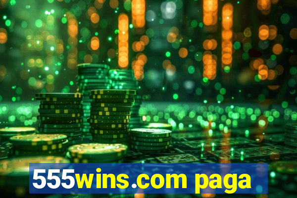 555wins.com paga