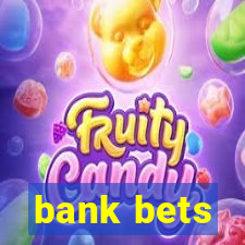 bank bets