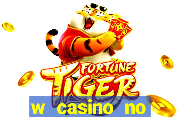 w casino no deposit bonus