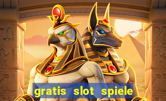 gratis slot spiele ohne anmelden