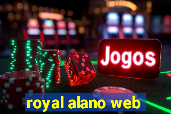 royal alano web