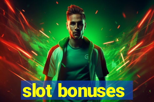 slot bonuses