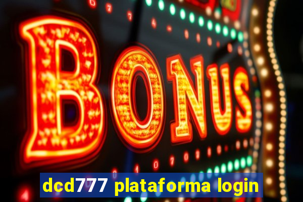 dcd777 plataforma login