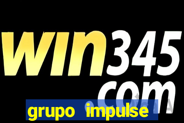 grupo impulse reclame aqui