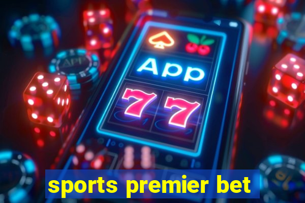 sports premier bet