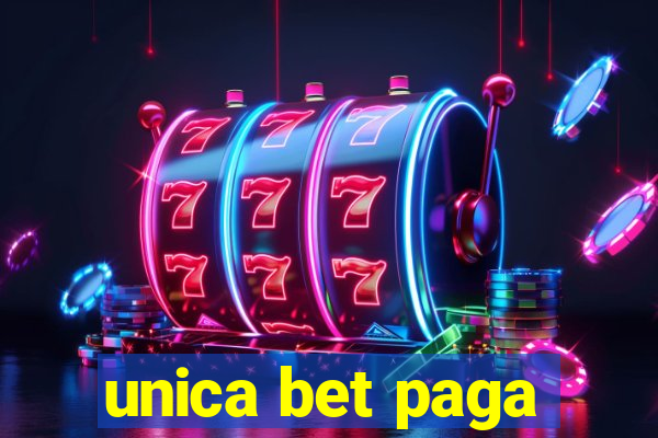 unica bet paga