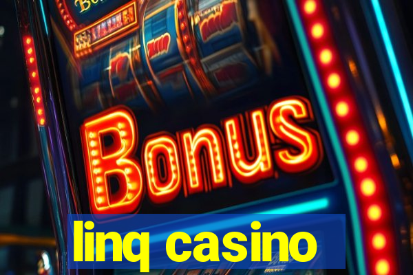 linq casino