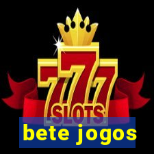 bete jogos