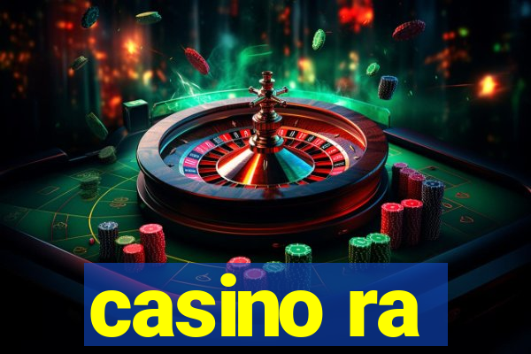 casino ra