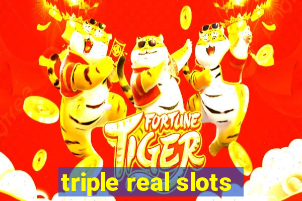 triple real slots