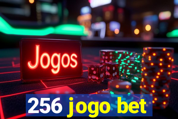 256 jogo bet