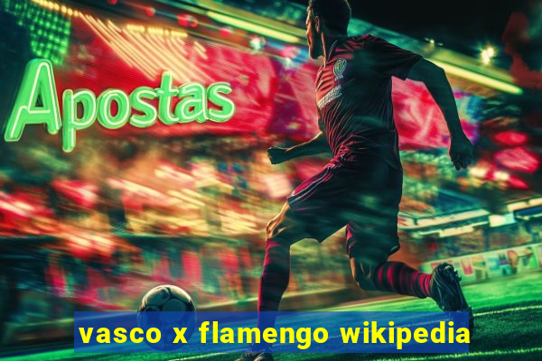 vasco x flamengo wikipedia