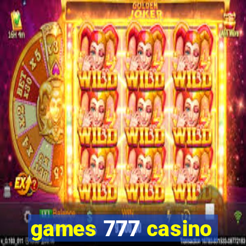 games 777 casino