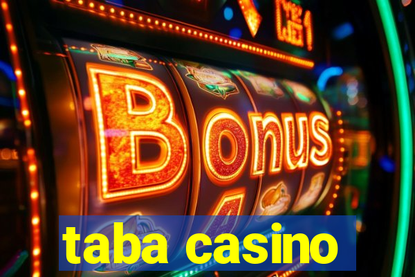 taba casino