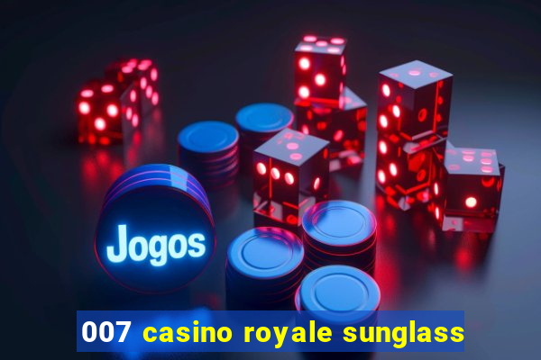 007 casino royale sunglass